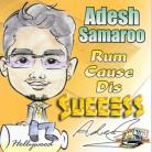 Adesh Samaroo Rum Cause Dis Success