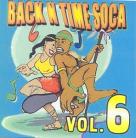Back In Time Soca CD Volume Six
