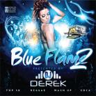 DJ Derek - Blue Flame 2