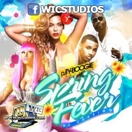Spring Fever No Cusing by DJ TY Boogie