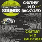 Chutney in Di Backyard Part 1