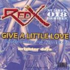 Red X 018 - Give A Little Love