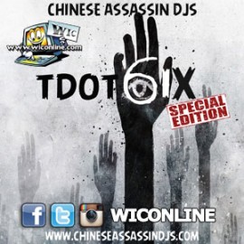 TDOT 6IX Special Edition by Chinese Assassin