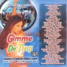 Gimme De Ting Vol 01 by Crystal Vibez