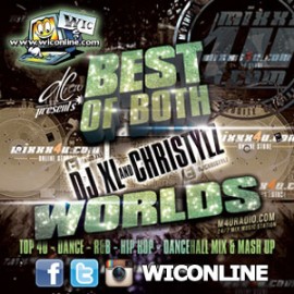 Best Of Both Worlds by DJ XL & DJ Christylz