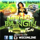 Whats Bangin Now 2 by Brukout Ent
