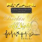 DJ R.Y.A.N Rockin Ya All Night Part 2