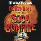 Soca Bonfire - De Red Boyz