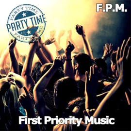 FPM Partytime (First Priority Music)