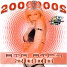 Big Rich 2000 (First Priority Music)