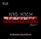 Big Rich Remixes Part 1 (First Priority Music)