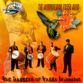 The Masters Of Tassa Drumming - Hummingbird