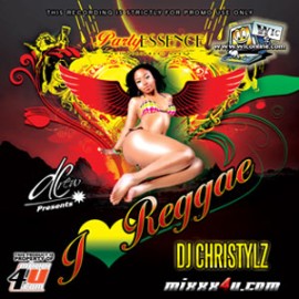 I Love Reggae by DJ Christylz