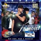Ill Make You Famous 04 by Sunny Diamonds & Infamous Sound Crew