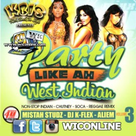 Party Like A West Indian 3 by Mistah Studz | DK K Flex | Aliem
