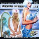 DJ Loudmouth Dancehall Invasion 13.2