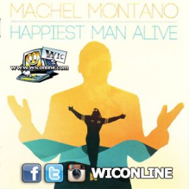 (2014) Happiest Man Alive - Machel Montano CD