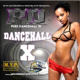 MVP Pure Dancehall 10