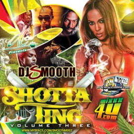 Shotta Ting 3 by DJ Smooth