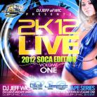 2K12 Live 2012 Soca Edition by DJ Jeff