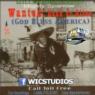 Mighty Sparrow - Wanted: Dead Or Alive (God Bless America)