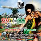 Striaght Outta Guyana by MR. STYLISTIC & VP PREMIER