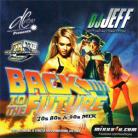 Back 2 The Future by DJ Jeff