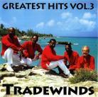 Tradewinds Greatest Hits Vol. 3